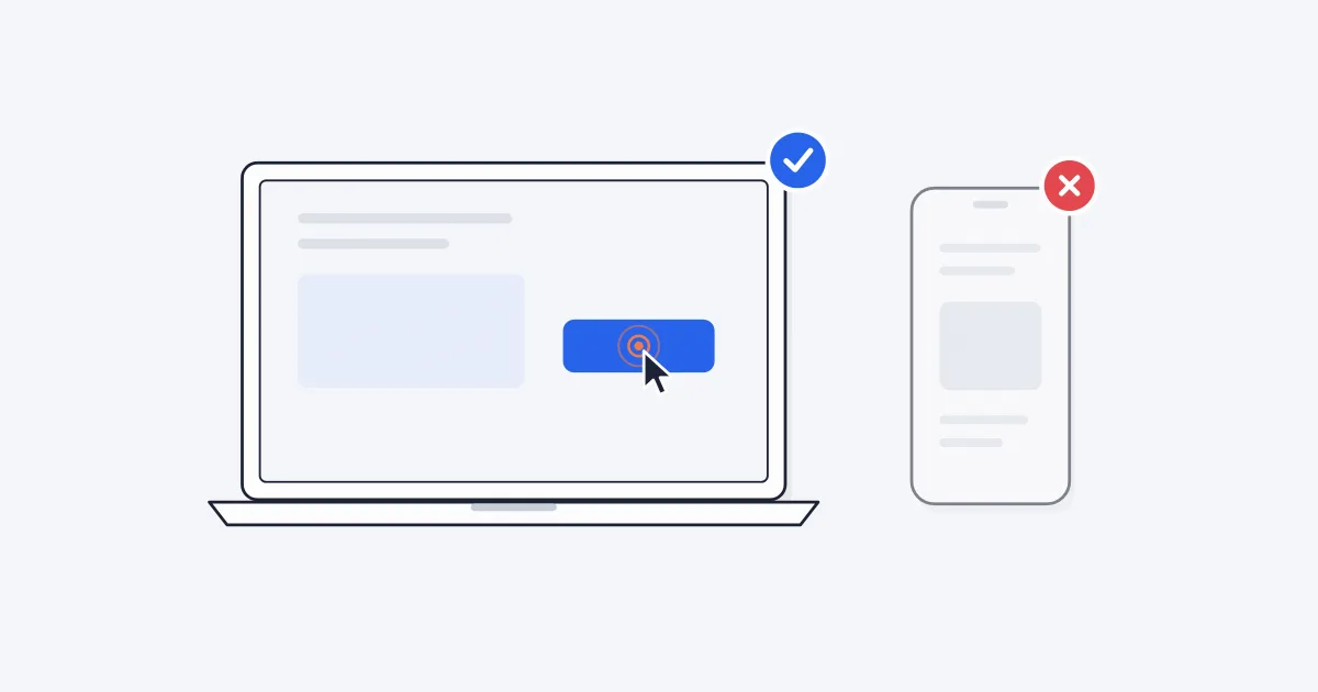 A laptop browser clicking a button, marked with a check, next to a phone marked with a cross